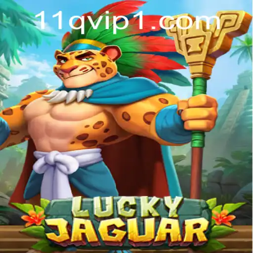 Explore the Exciting World of LuckyJaguar: A Thrilling Gaming Experience